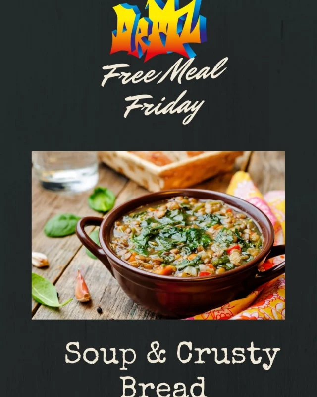 Fancy some free Soup and crusty bread tonight? Join us for our Free Meal Friday.
